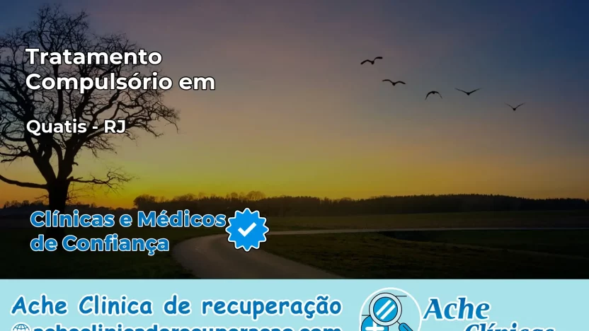 Tratamento Compulsório em Quatis – RJ