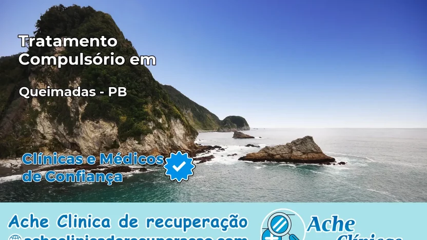 Tratamento Compulsório em Queimadas – PB
