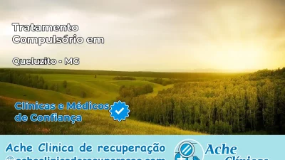 Tratamento Compulsório em Queluzito – MG