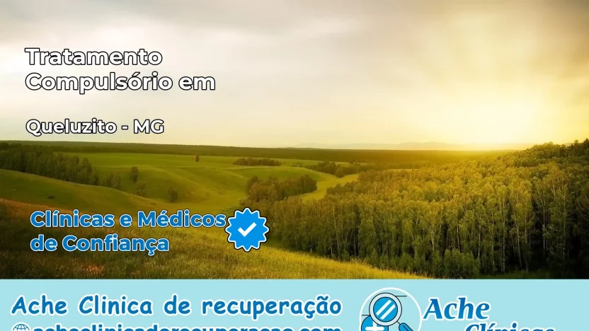 Tratamento Compulsório em Queluzito – MG