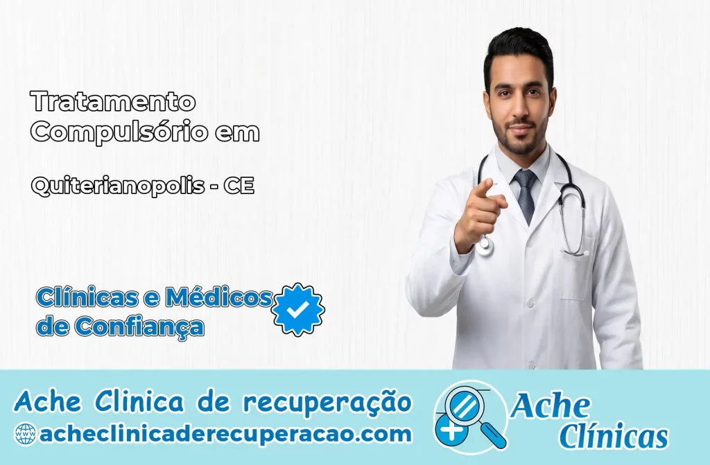 Tratamento Compulsório em Quiterianópolis – CE