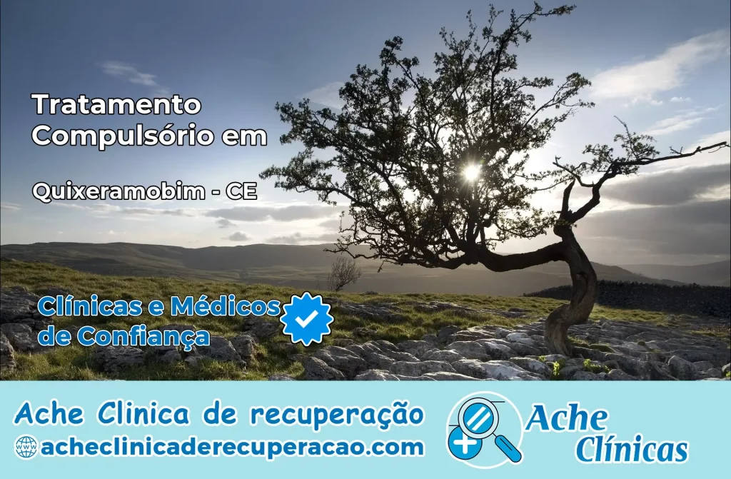 Tratamento Compulsório em Quixeramobim – CE