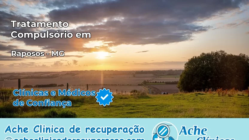 Tratamento Compulsório em Raposos – MG