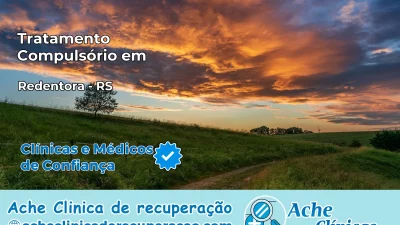Tratamento Compulsório em Redentora – RS