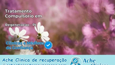 Tratamento Compulsório em Regeneração – PI