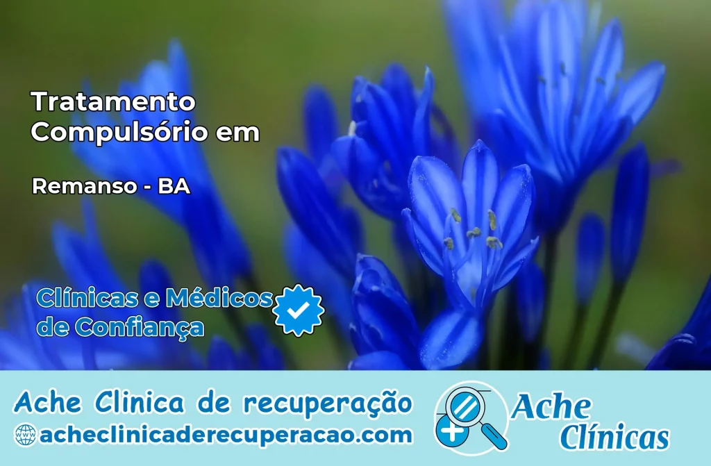 Tratamento Compulsório em Remanso – BA