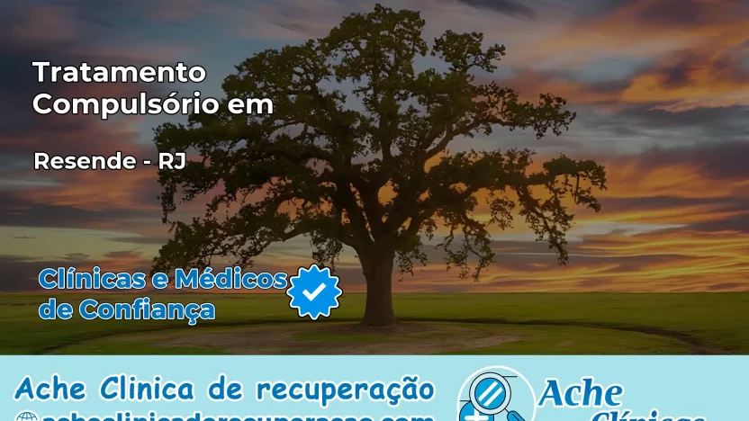 Tratamento Compulsório em Resende – RJ