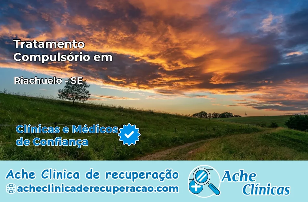 Tratamento Compulsório em Riachuelo – SE