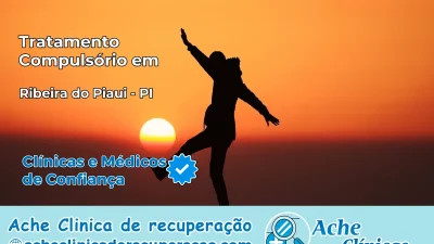 Tratamento Compulsório em Ribeira do Piauí – PI
