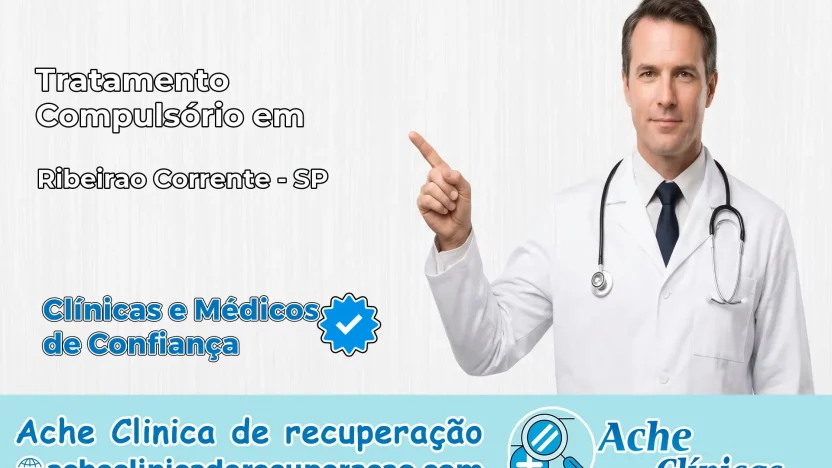 Tratamento Compulsório em Ribeirão Corrente – SP