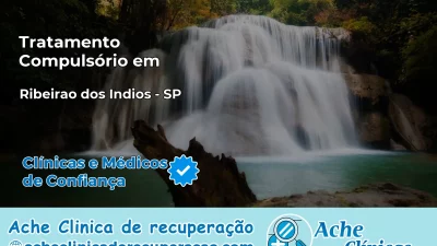 Tratamento Compulsório em Ribeirão dos Índios – SP