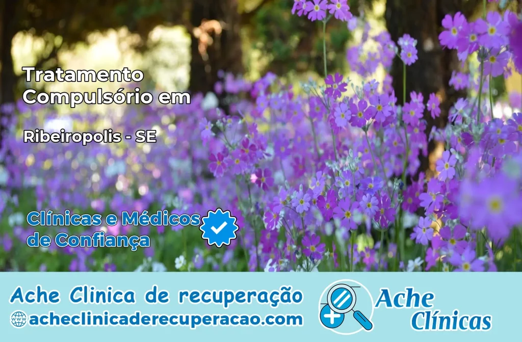 Tratamento Compulsório em Ribeirópolis – SE