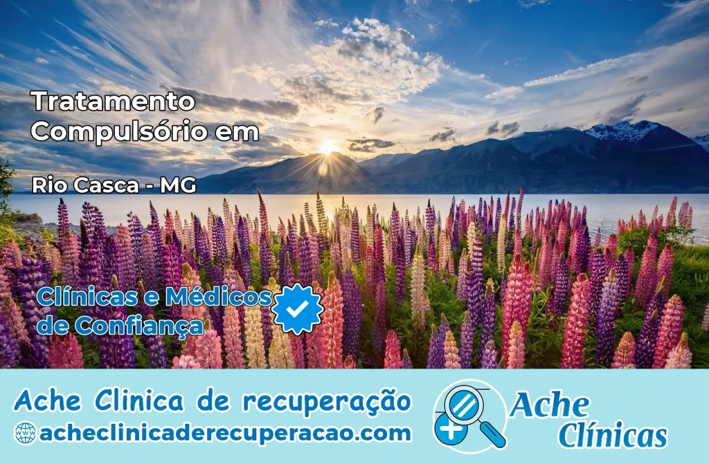 Tratamento Compulsório em Rio Casca – MG