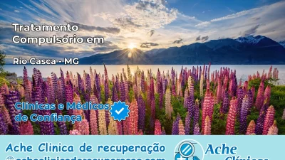 Tratamento Compulsório em Rio Casca – MG