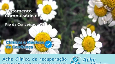 Tratamento Compulsório em Rio da Conceição – TO