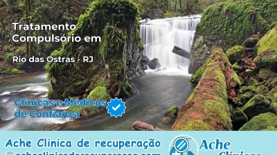 Tratamento Compulsório em Rio das Ostras – RJ