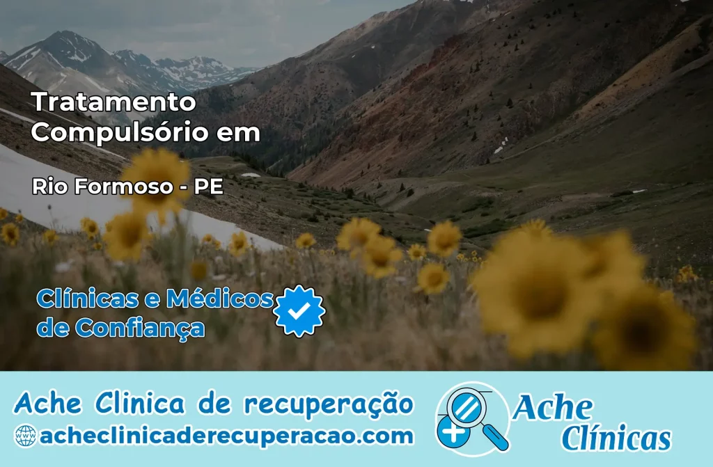 Tratamento Compulsório em Rio Formoso – PE