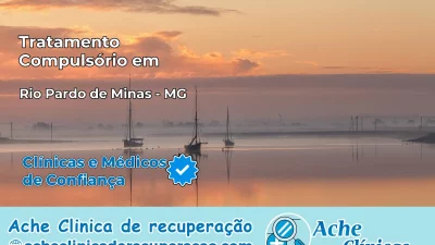 Tratamento Compulsório em Rio Pardo de Minas – MG