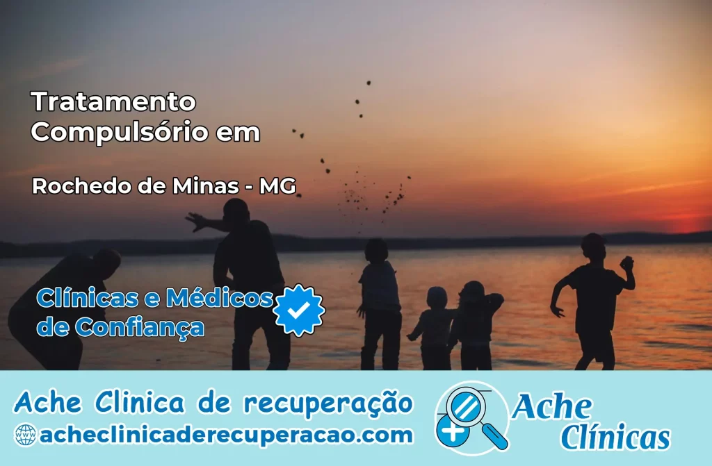 Tratamento Compulsório em Rochedo de Minas – MG
