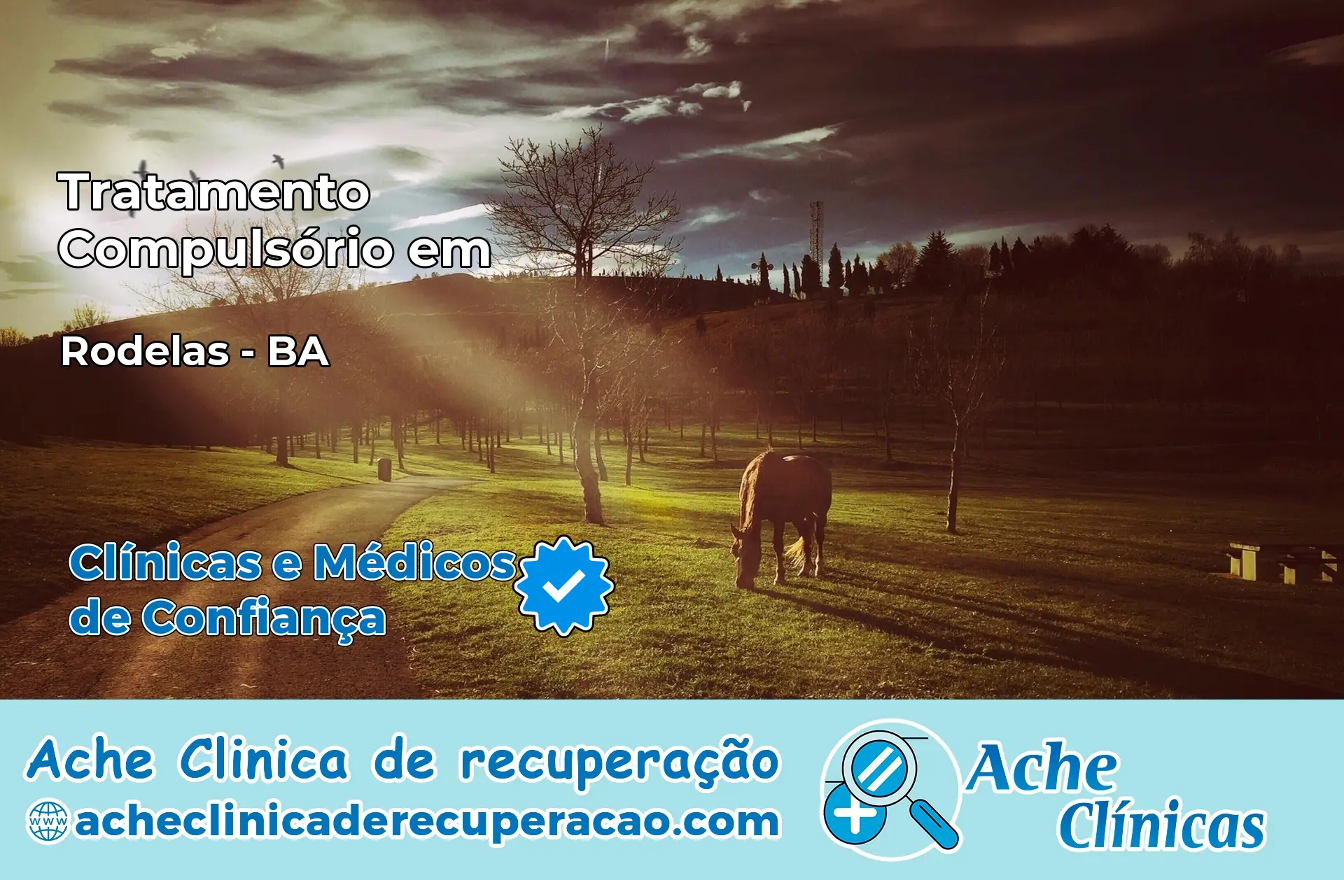 Tratamento Compulsório em Rodelas – BA
