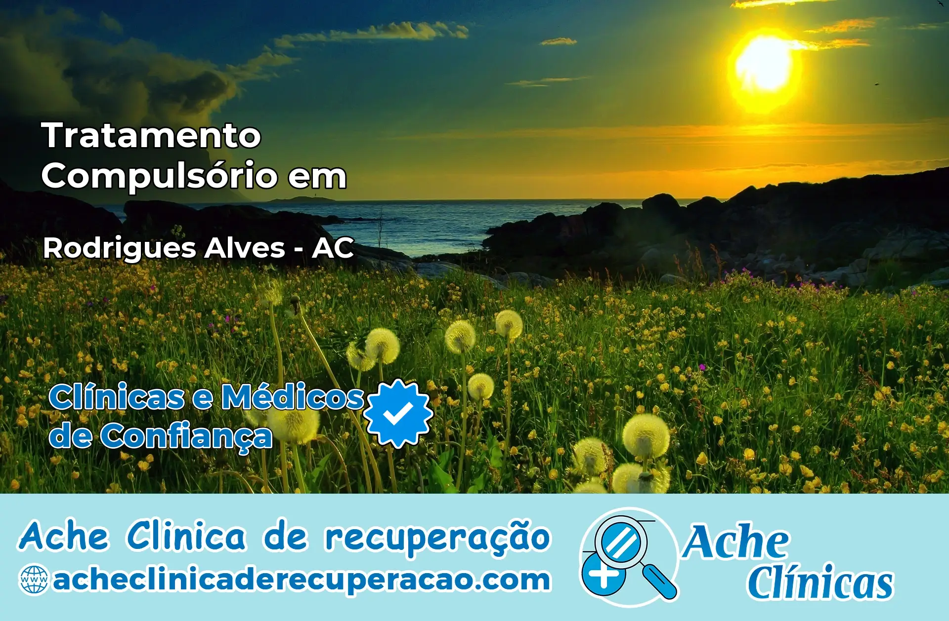 Tratamento Compulsório em Rodrigues Alves – AC