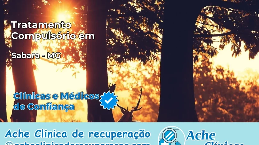 Tratamento Compulsório em Sabará – MG