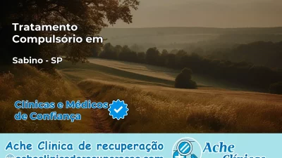 Tratamento Compulsório em Sabino – SP