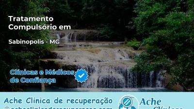 Tratamento Compulsório em Sabinópolis – MG