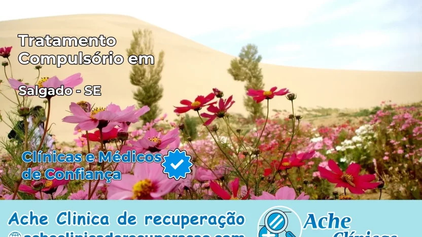 Tratamento Compulsório em Salgado – SE