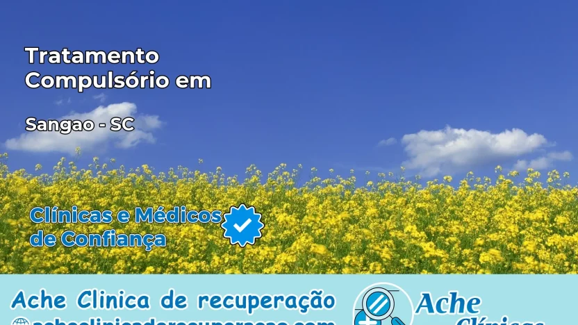 Tratamento Compulsório em Sangão – SC