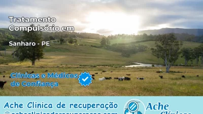 Tratamento Compulsório em Sanharó – PE