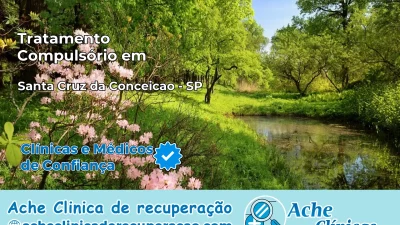 Tratamento Compulsório em Santa Cruz da Conceição – SP