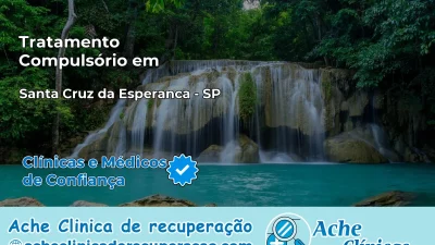 Tratamento Compulsório em Santa Cruz da Esperança – SP