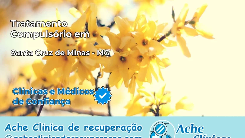 Tratamento Compulsório em Santa Cruz de Minas – MG