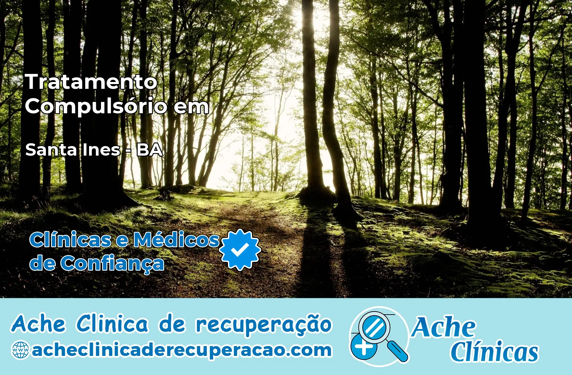 Tratamento Compulsório em Santa Inês – BA