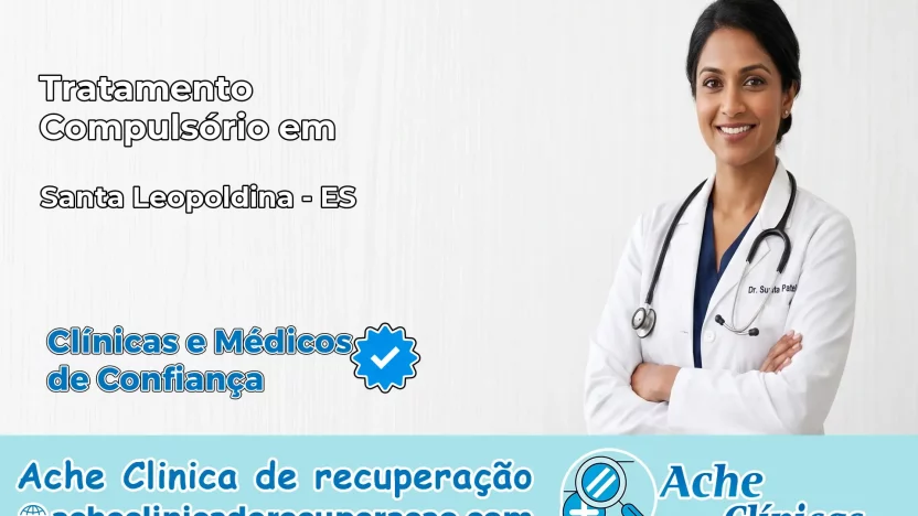 Tratamento Compulsório em Santa Leopoldina – ES