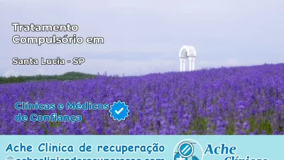 Tratamento Compulsório em Santa Lúcia – SP
