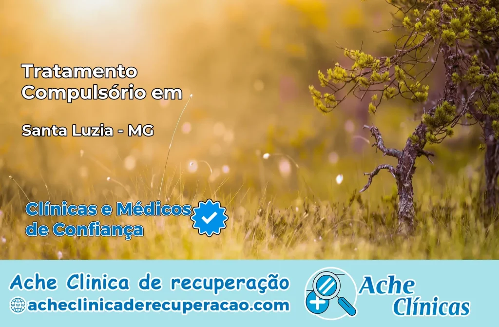 Tratamento Compulsório em Santa Luzia – MG