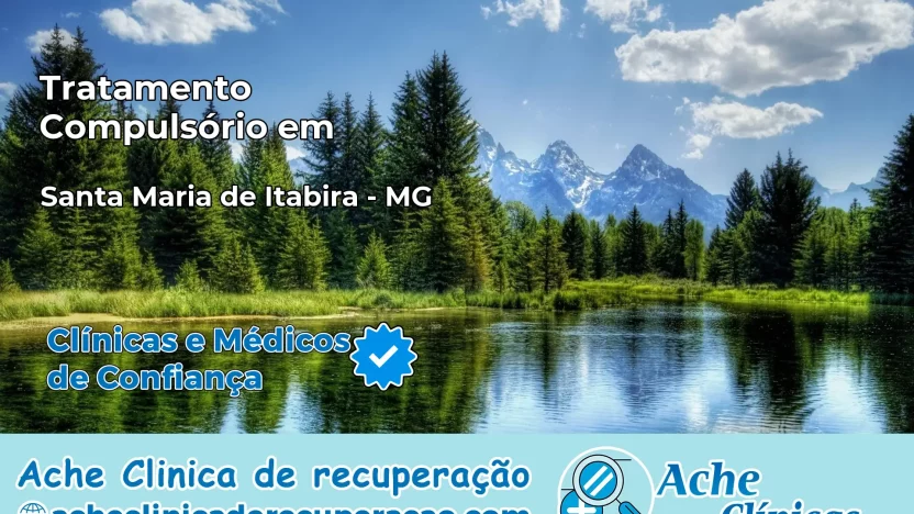 Tratamento Compulsório em Santa Maria de Itabira – MG