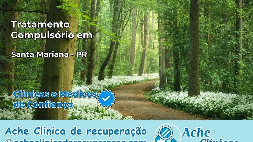 Tratamento Compulsório em Santa Mariana – PR