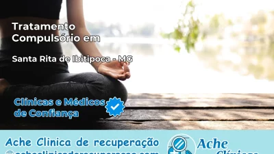 Tratamento Compulsório em Santa Rita de Ibitipoca – MG
