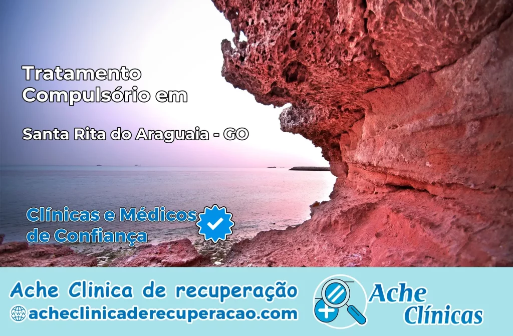 Tratamento Compulsório em Santa Rita do Araguaia – GO