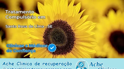 Tratamento Compulsório em Santa Rosa de Lima – SE