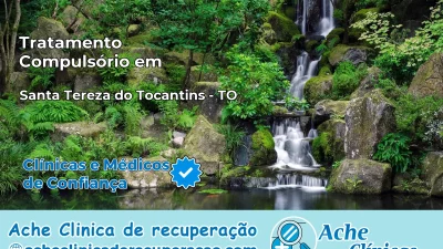 Tratamento Compulsório em Santa Tereza do Tocantins – TO