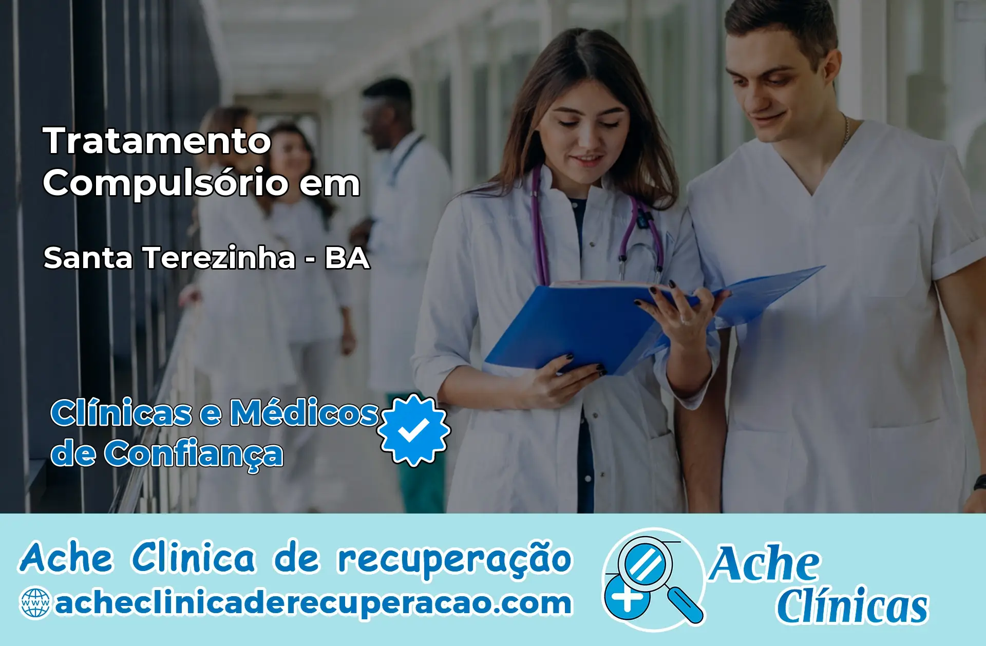 Tratamento Compulsório em Santa Terezinha – BA