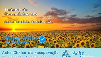 Tratamento Compulsório em Santa Terezinha de Goiás – GO