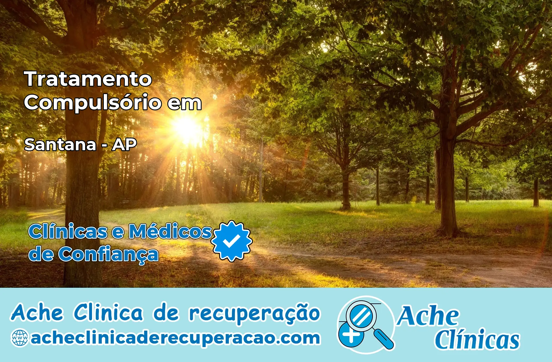 Tratamento Compulsório em Santana – AP