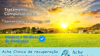 Tratamento Compulsório em Santana de Cataguases – MG