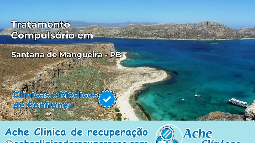 Tratamento Compulsório em Santana de Mangueira – PB