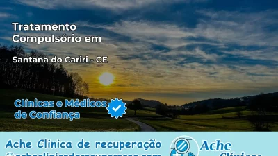 Tratamento Compulsório em Santana do Cariri – CE